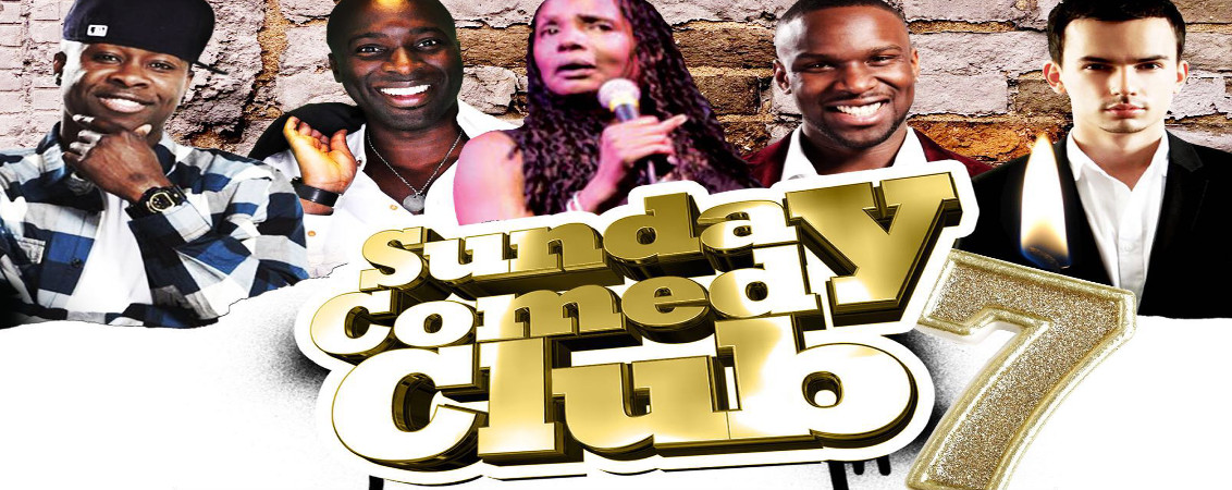 Sunday Comedy Club 7 year Anniversary Show with KANE BROWN - KOJO  - KEVIN J - FELICITY ETHNIC - AXEL BLAKE   headlining plus more at Hideaway Streatham South London