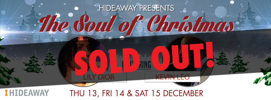 Hideaway's Christmas Show for 3 nights with singers Lily Dior and Kevin Leo, Janette Mason and full band at Hideaway Jazz Club London