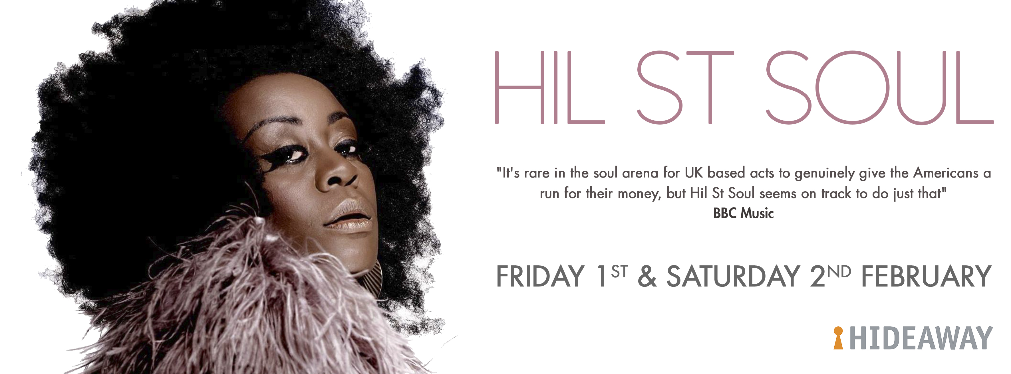 Hil St Soul Friday 1st and Saturday 2nd February at Hideaway Jazz Club