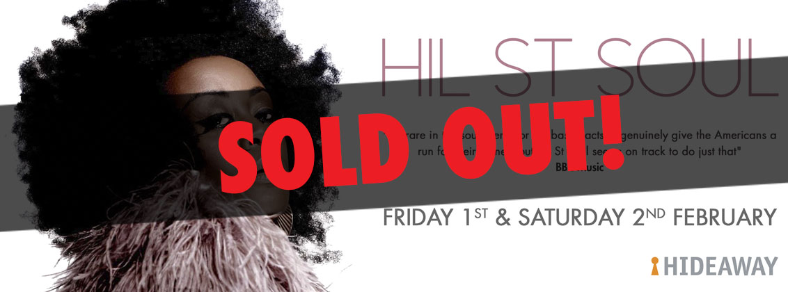 Hil St Soul Friday 1st and Saturday 2nd February at Hideaway Jazz Club