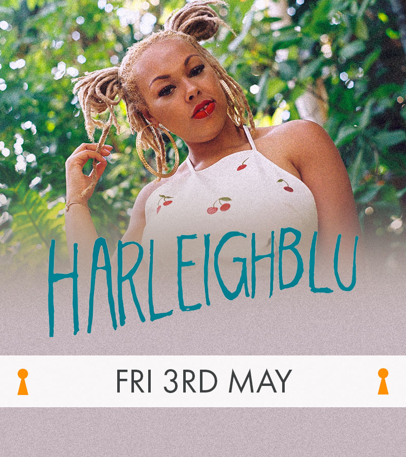 Harleighblu neo soul and hip hop singer Friday 3rd May