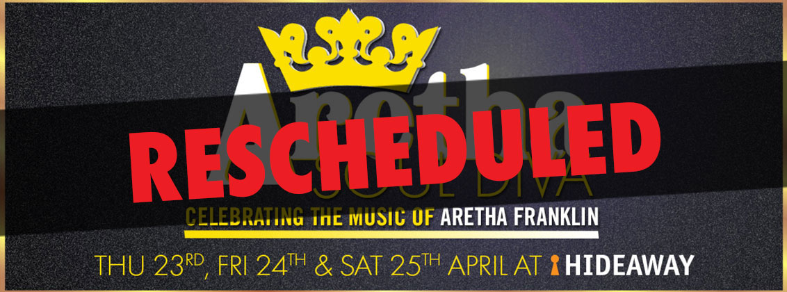 Hideaway presents Aretha Soul Diva Thursday 23rd - Saturday 25th April at Hideaway Jazz Club London