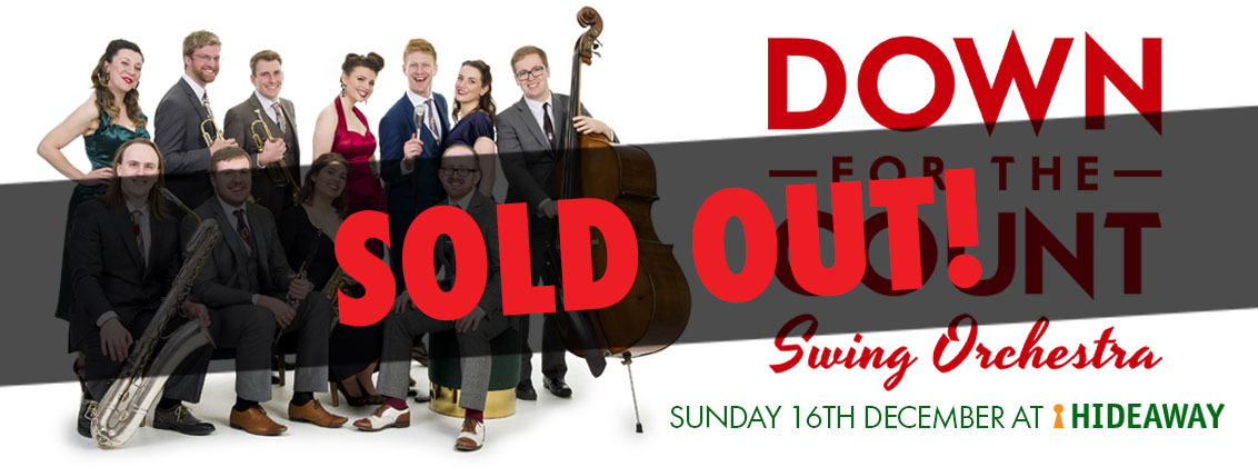 Sunday Lunch with Down For The Count Swing orchestra at Hideaway Jazz Club Streatham south London