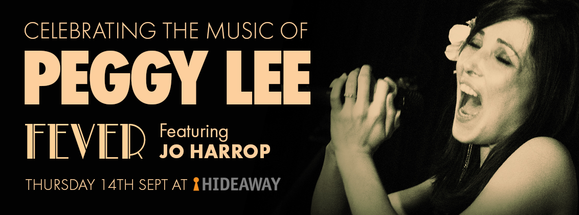 Jo Harrop sings the music of Peggy Lee with the popular show 'Fever - Jo Harrop sings Peggy Lee' with special guest Tony Kofi