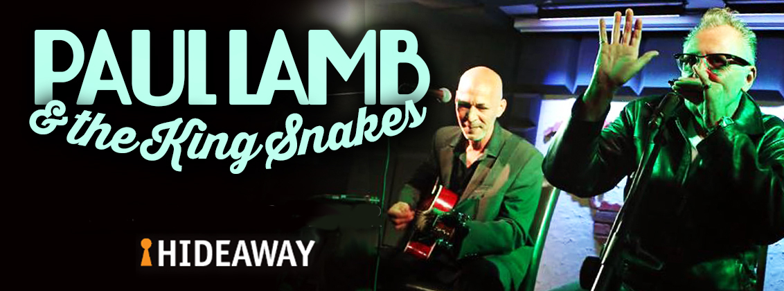 Paul Lamb and The King Snakes Sunday 6th January 2019 at Hideaway Jazz Club London