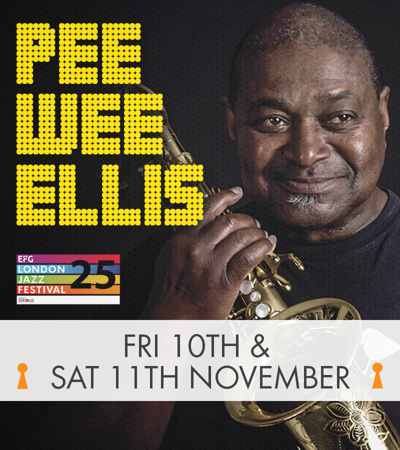 Pee Wee Ellis Cold Sweat at Hideaway Jazz Club Streatham with special guest Sweet Charles Sherell as part of EFG London Jazz Festival 2017
