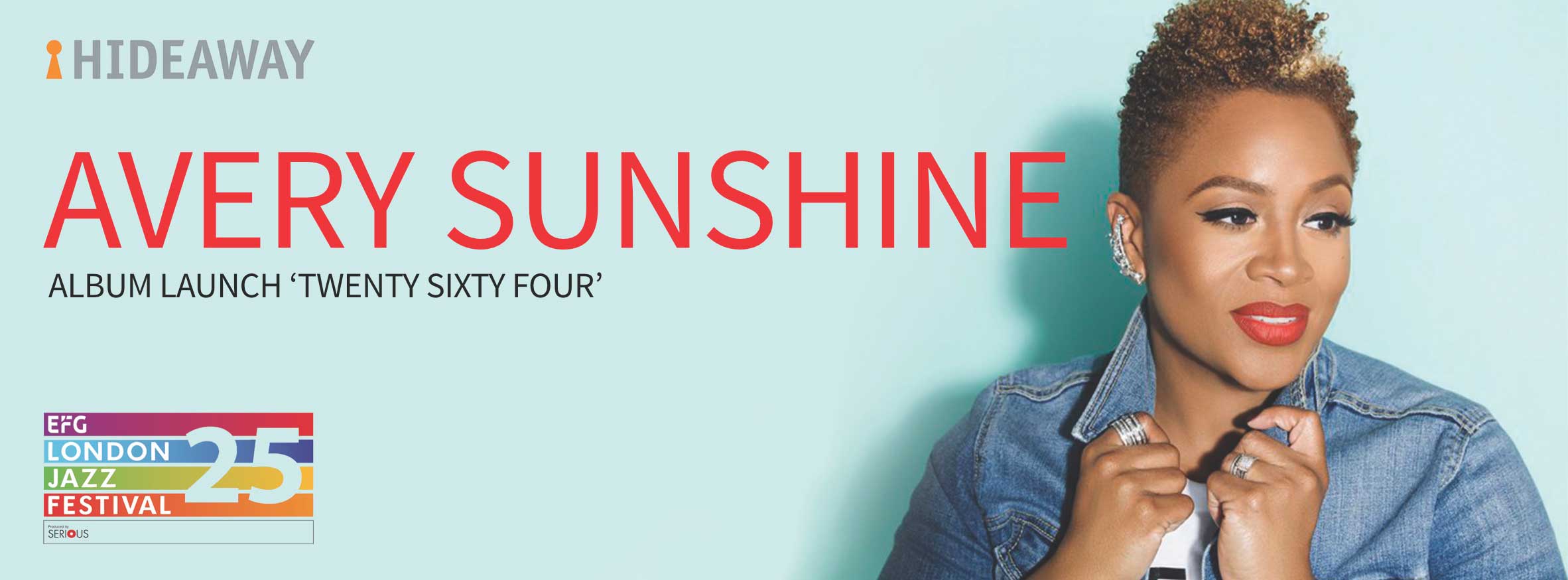 Sensational soul and gospel singer Avery Sunshine returns to Hideaway Jazz Club Streatham South London for 2 nights as part of London Jazz Festival 2017